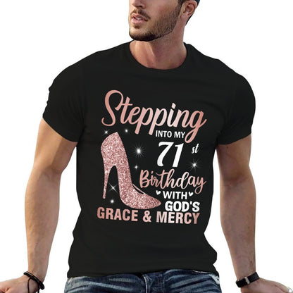 Stepping Into My 71st Birthday Women 71 Year Old Bday  Classic T-Shirt