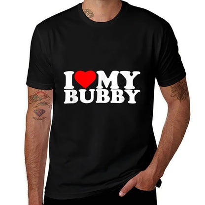 I Love My Bubby I Heart Family Grandpa  Odor-resistant T-Shirt