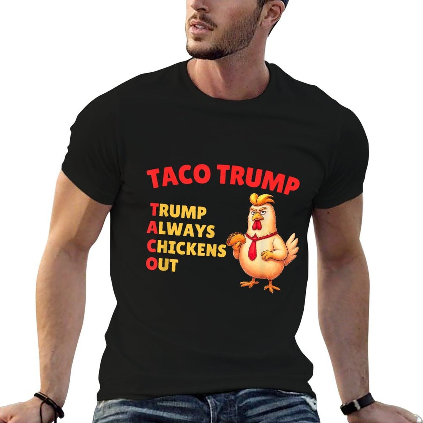 TACO Trump Always Chickens Out Trump Chicken Eating Taco  Moisture-wicking T-Shirt