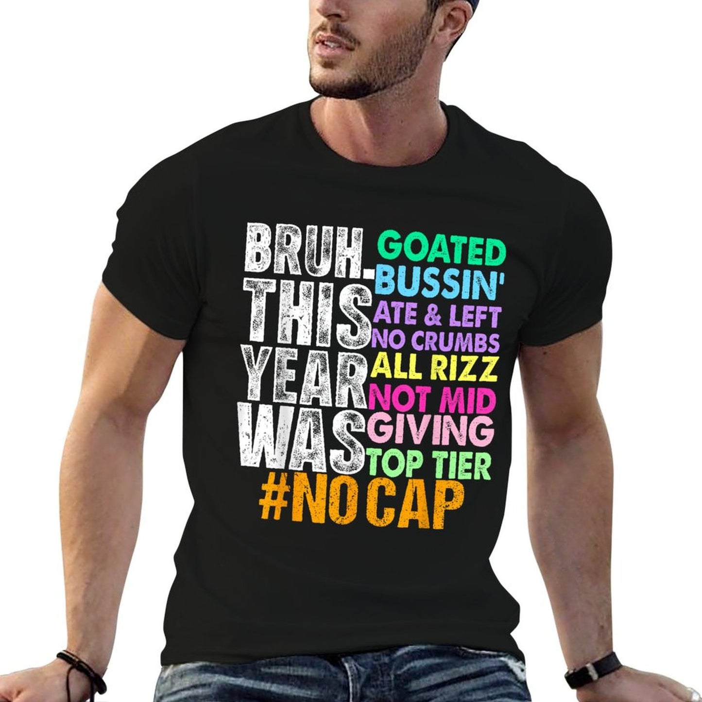 Bruh This Year Was Goated No Cap Funny Last Day of School Stretchy T-Shirt