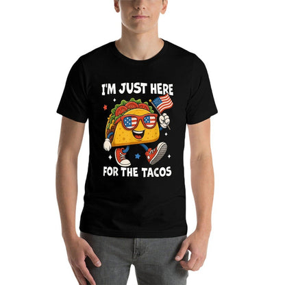 Im Just Here For The Tacos Funny 4th Of July Men Women Kids  Wrinkle-resistant T-Shirt