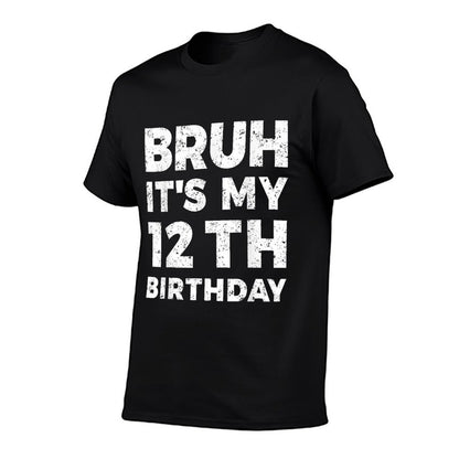 Bruh It's My 12th Birthday 12 Year Old Birthday  Vintage-inspired T-Shirt