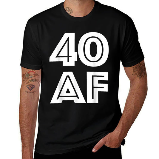 40th Birthday - 40 AF Fabulous at 40  Easy-care T-Shirt
