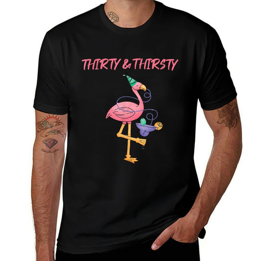 Thirty & Thirsty 30th Birthday Party Flamingo Funny  High-quality Stitching T-Shirt