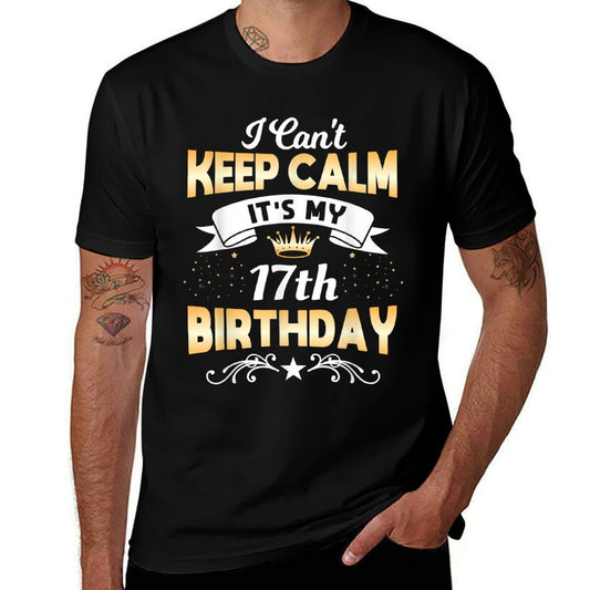 17 Years Old Shirt I Can't Keep Calm It's My 17th Birthday  Polyester Blend T-Shirt