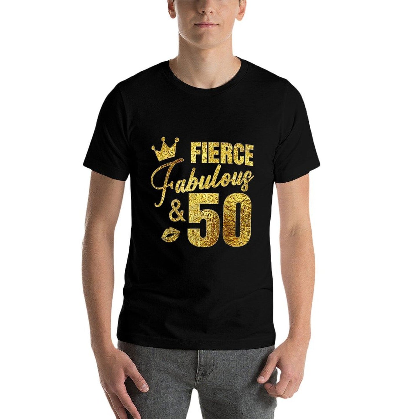 Fierce Fabulous And 50 Years Old 50th Birthday Gifts For Her  Durable T-Shirt