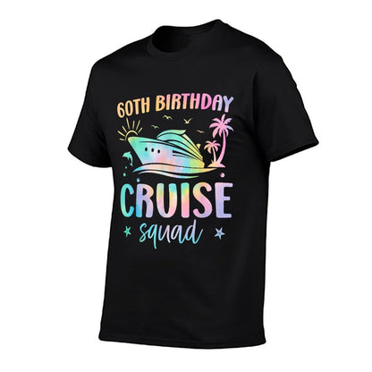 60th Birthday Cruise Squad Vacation Matching Family Cruise  Slim-fit Cut T-Shirt