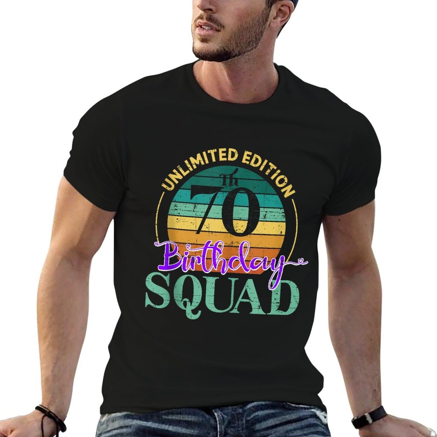 Unlimited Edition 70th Birthday Squad  High-quality Stitching T-Shirt