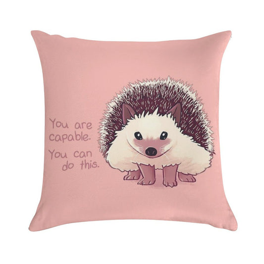 You Are Capable Hedgehog Soft Style Accent Throw Pillow