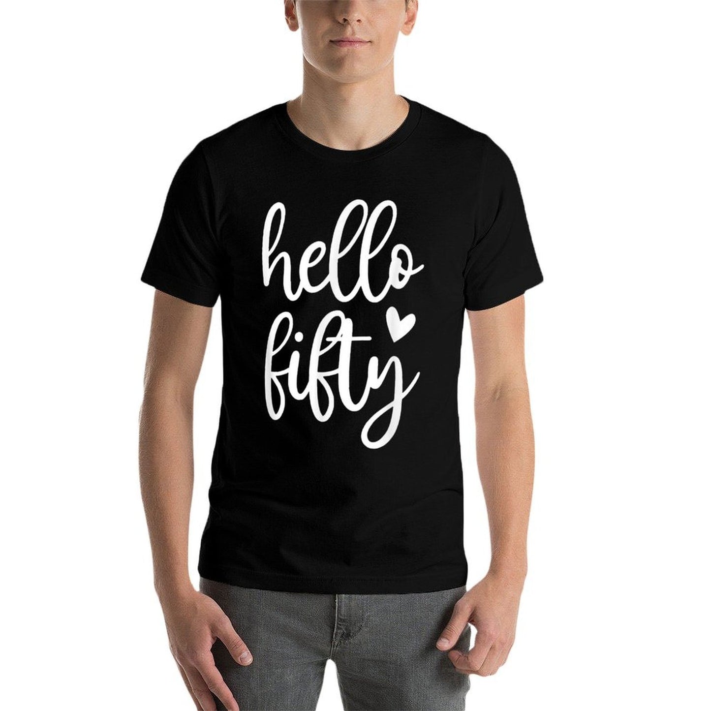 Hello 50 Heart, Hello Fifty, 50th Birthday  High-quality Stitching T-Shirt