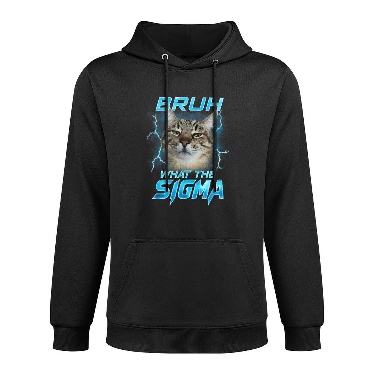 Bruh What The Sigma Funny Cats Lover Men Women Boy Girl Kids Unisex Design Hoodie