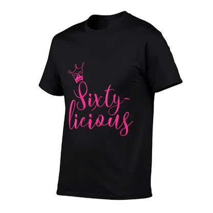 Womens Sixty-licious Crown Queen 60th Birthday Pink Sixtylicious  Breathable T-Shirt