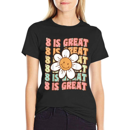 Eight Is Great Cute Groovy 8th Birthday Party Daisy Flower Comfortable T-Shirt