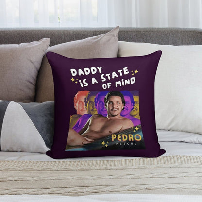 Daddy Is A State of Mind - Pedro Pascal Soft Luxury Feel Throw Pillow
