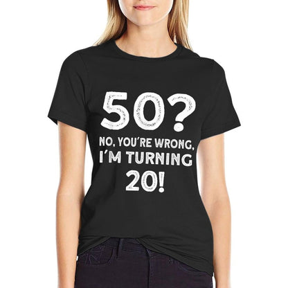 Funny 50th Birthday 50 Years Old  Cotton T-Shirt