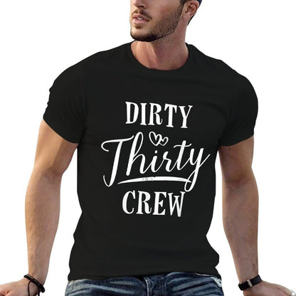 Dirty Thirty Crew 30th Birthday Squad B-day Funny  Lightweight T-Shirt