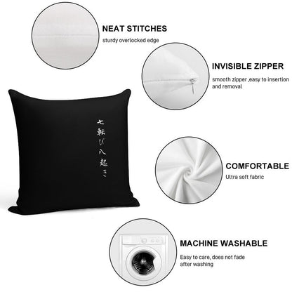 Fall Seven Times Get Up Eight Japanese Proverb for Hope, Inspiration, And Motivation! Soft Reinforced Edging Throw Pillow
