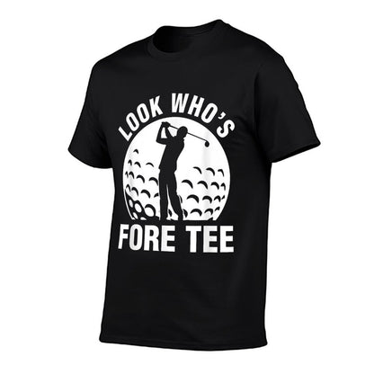 Golf 40th Birthday Look Who’s Fore 40 Forty  Cotton T-Shirt