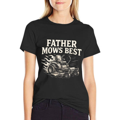 Father Mows Best Zero-Turn Mower, Funny Dad Lawn Mowing  Summer-ready Fabric T-Shirt