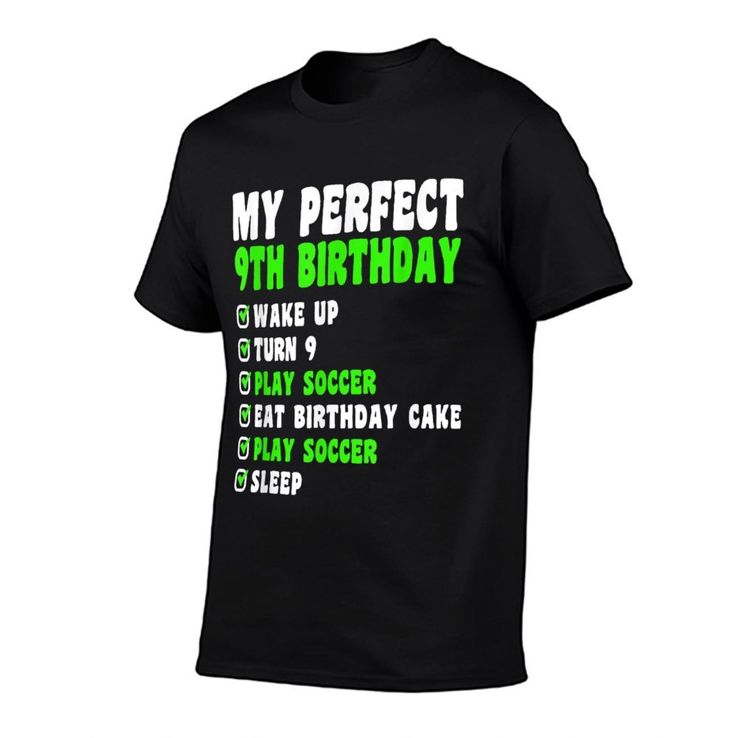 9 Year Old My Perfect 9th Birthday Soccer 9th Birthday  Wrinkle-resistant T-Shirt