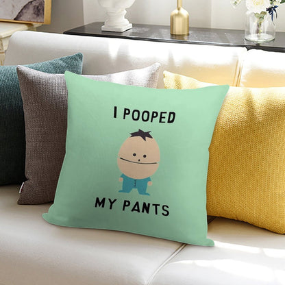 I Pooped My Pants Soft Decorative Cover Throw Pillow
