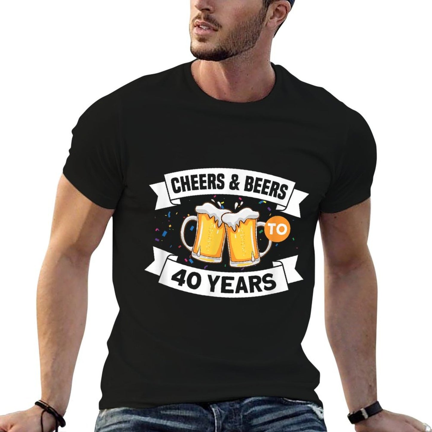 Cheers And Beers To 40 Years - 40th Birthday  Fade-proof Color T-Shirt