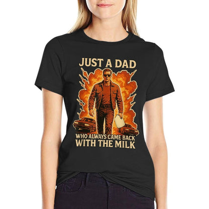 Father's Day Just A Dad Who Always Came Back With The Milk  Easy-care T-Shirt