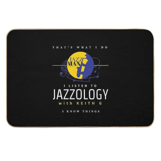 Jazzology with Keith G I Know Things  High-Traffic Bath Mat