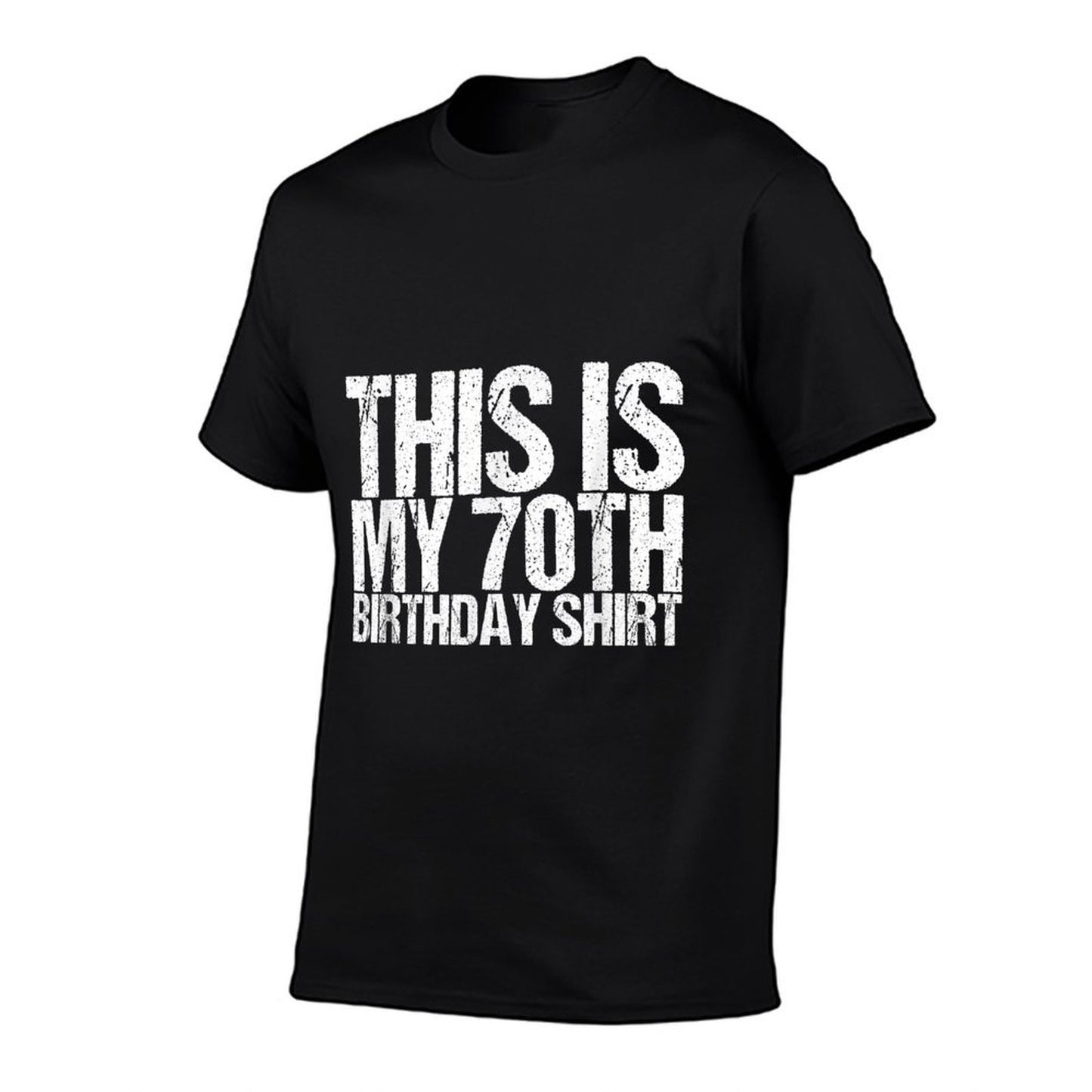This Is My 70th Birthday  Stretchy T-Shirt