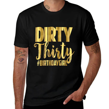 30th Birthday Party 30 Bold Dirty Thirty Premium  Classic T-Shirt