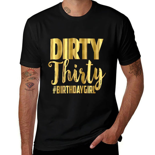 30th Birthday Party 30 Bold Dirty Thirty Premium  Classic T-Shirt