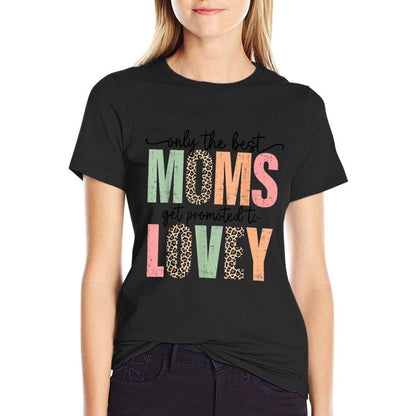Best Moms Get Promoted to LOVEY Leopard Mother's Day  Affordable Price T-Shirt