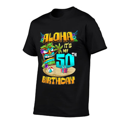 Aloha 50th Birthday Hawaii Tiki Hawaiian Theme 50 Years Old Comfortable T-Shirt