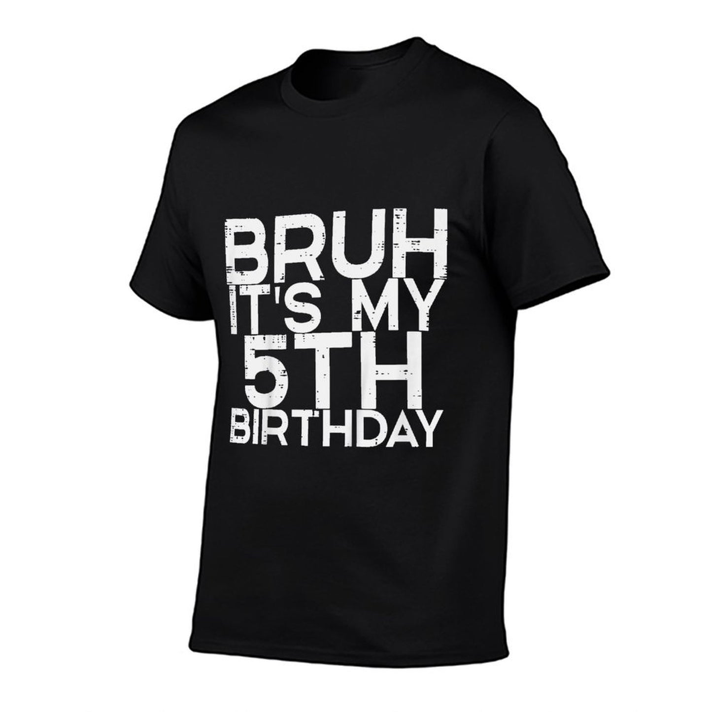 Kids Bruh Its My 5th Birthday 5 Year Old Bday Meme Boys Girls Kid  Odor-resistant T-Shirt