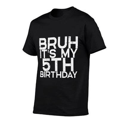 Kids Bruh Its My 5th Birthday 5 Year Old Bday Meme Boys Girls Kid  Odor-resistant T-Shirt
