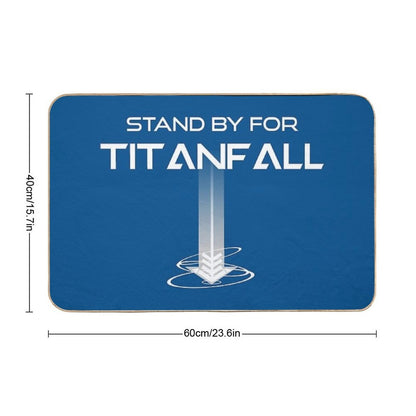 Stand by for Titanfall - Titanfall (White Words)  Long-Lasting Bath Mat