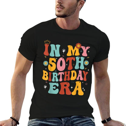 In My 50th Birthday Era Groovy Fifty 50 Years Old  Quick-drying T-Shirt