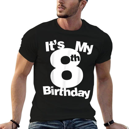 Birthday It Is My 8 Birthday 8 Year Old Birthday  Tagless Design T-Shirt