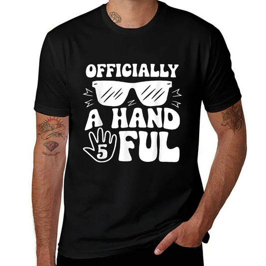 I'm Officially A Handful 5th Birthday Party Boys Funny Five  Cotton T-Shirt