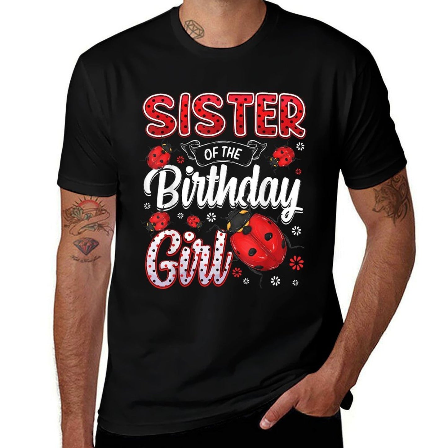 Sister Of The Birthday Girl - Family Ladybug Birthday  Durable T-Shirt