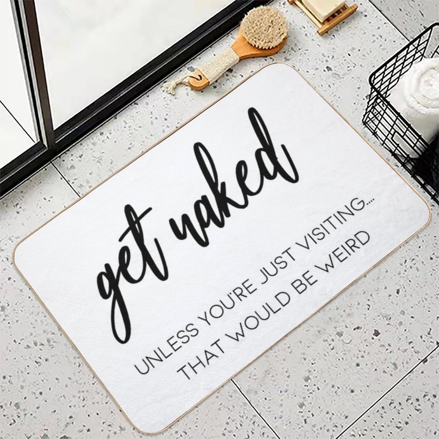 Shower Curtain - Get Naked  Easy Maintenance Bath Mat