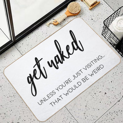 Shower Curtain - Get Naked  Easy Maintenance Bath Mat