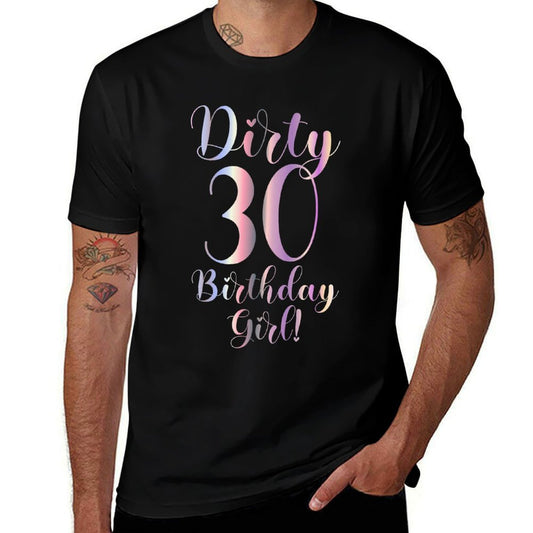 30th Birthday Gifts Women Dirty 30 Birthday Girl! Premium  Ribbed Collar T-Shirt