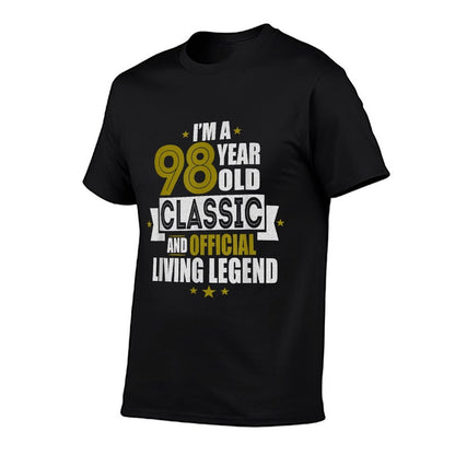 I'M A 98 YEAR OLD CLASSIC AND OFFICIAL LIVING LEGEND  Relaxed-fit T-Shirt