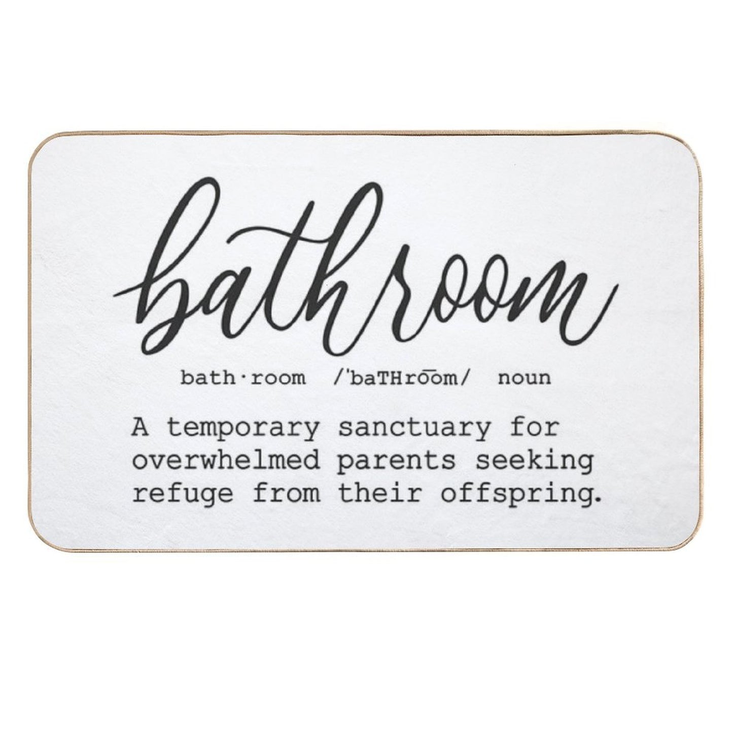 Funny Bathroom Definition  Multi-Purpose Bath Mat