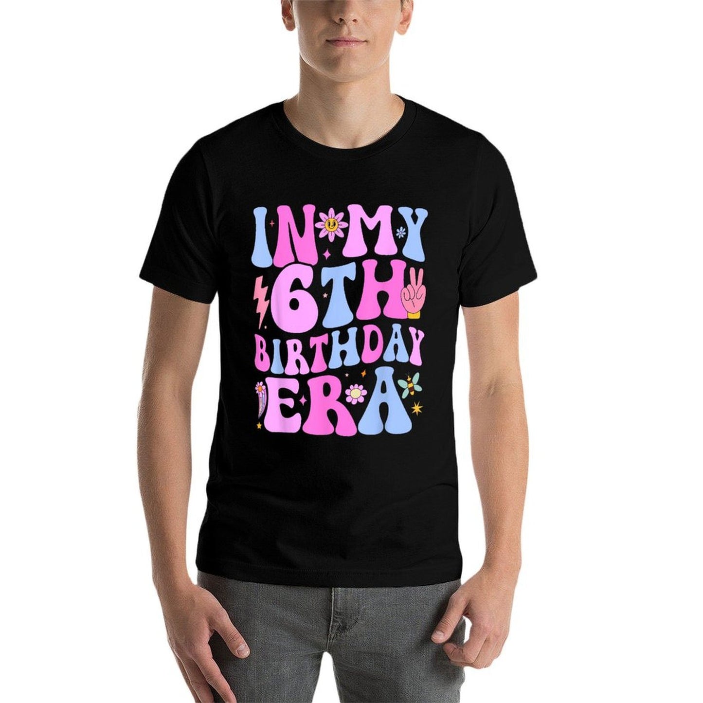 In My 6th Birthday Era Six Bday 6 Year Old Birthday Girl  Affordable Price T-Shirt