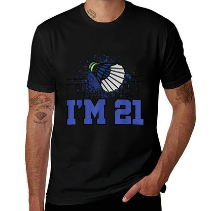 I'm 21 Racket Sports Badminton Player Adult 21st Birthday  Tagless Design T-Shirt