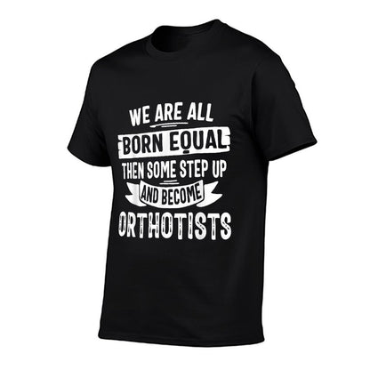 Orthotist Proud Thanksgiving Christmas Gifts  Wrinkle-resistant T-Shirt