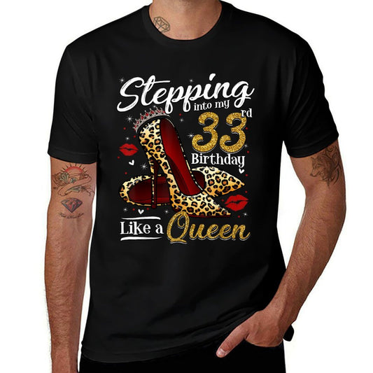 High Heels Stepping Into My 33rd Birthday 33 And Fabulous  Soft T-Shirt