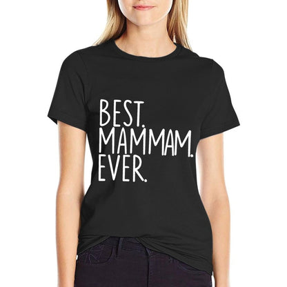 Best Mam Mam Ever  Slim-fit Cut T-Shirt